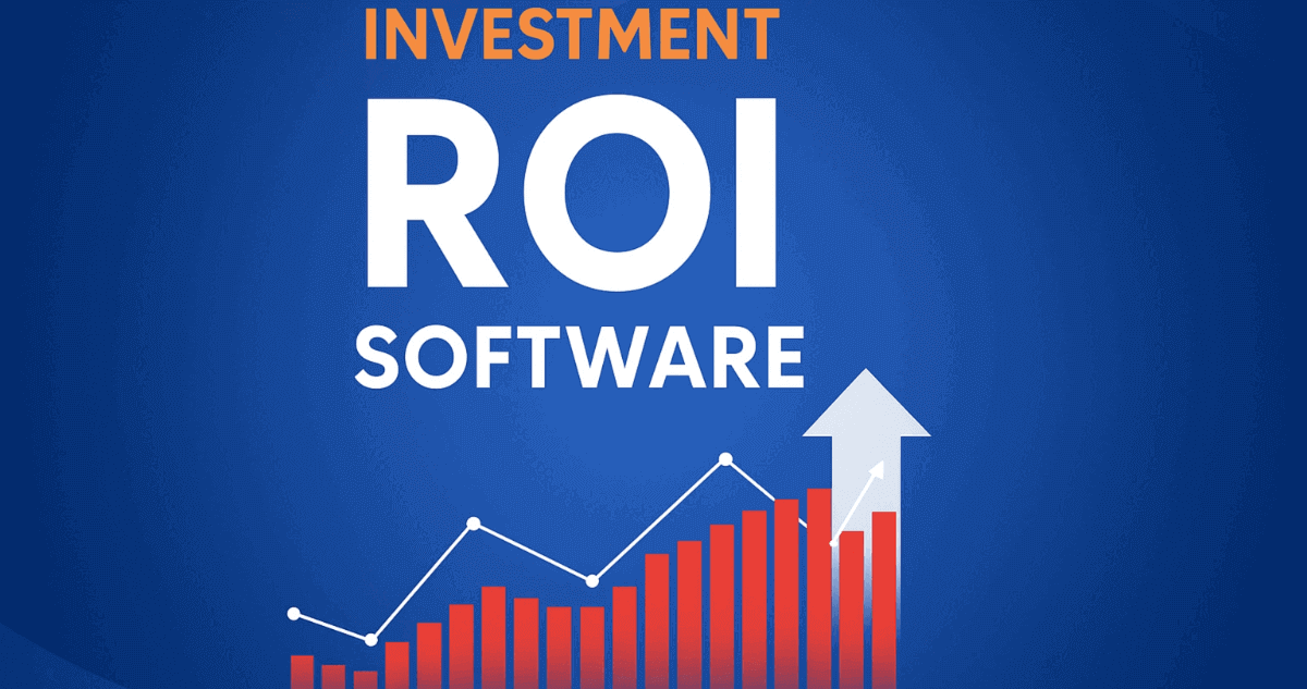 Why Custom Software ROI Matters for Your Business