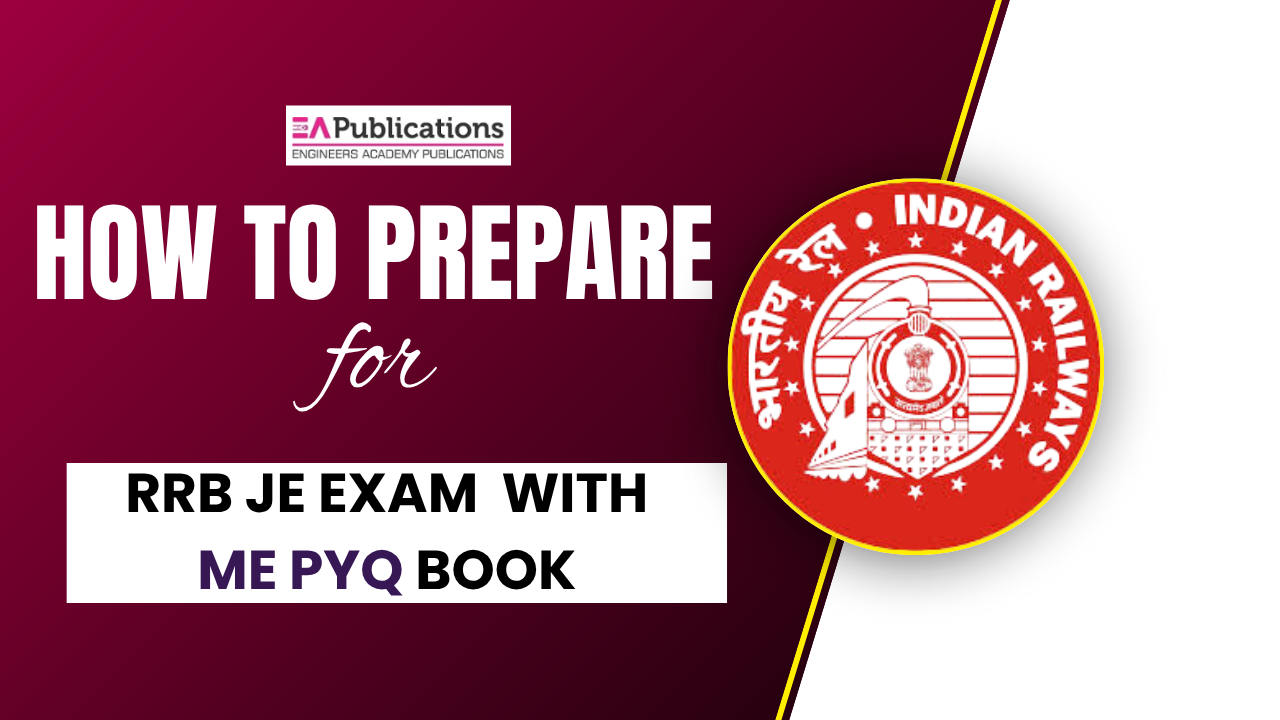 How to Prepare RRB JE ME Exam With PYQ Book
