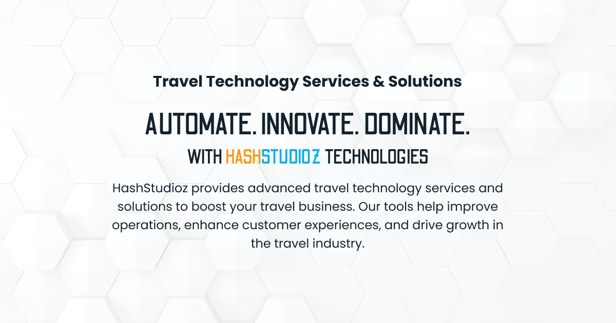 Travel Technology Services & Solutions - HashStudioz Technologies
