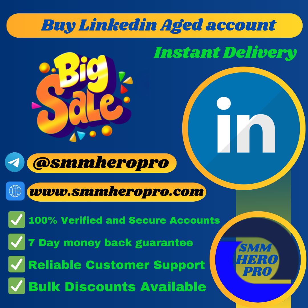 Buy LinkedIn Aged Account | Verified & High-Quality Profiles