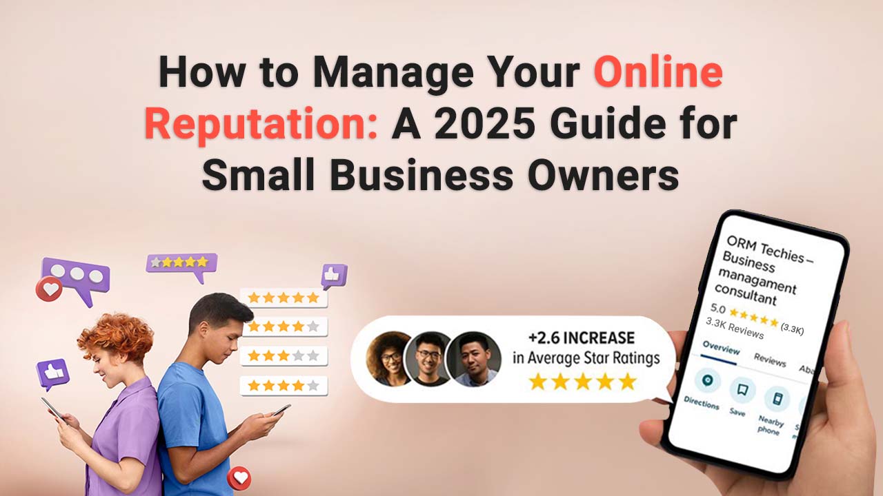 Manage Your Online Reputation: 2025 Guide for SMBs