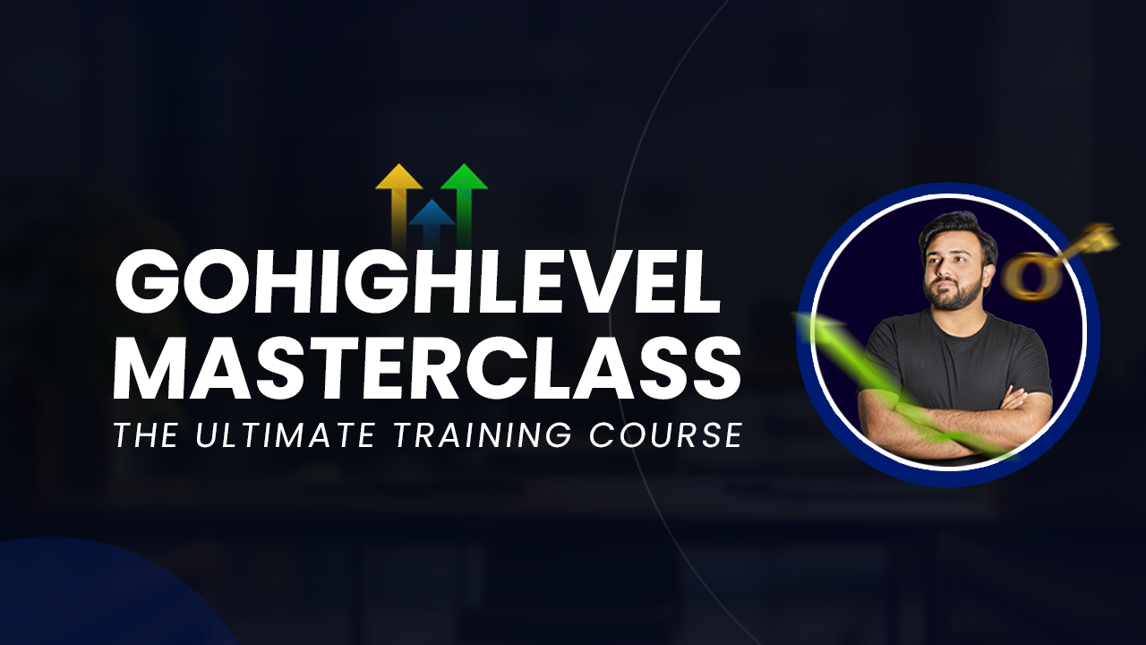 GoHighLevel Masterclass