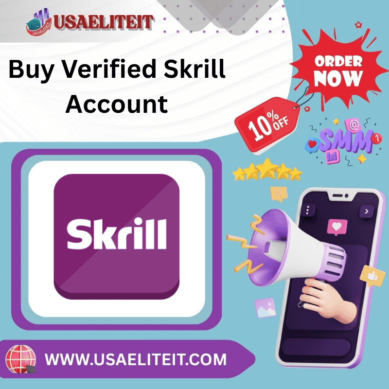Buy Verified Skrill Account - Trusted Sellers