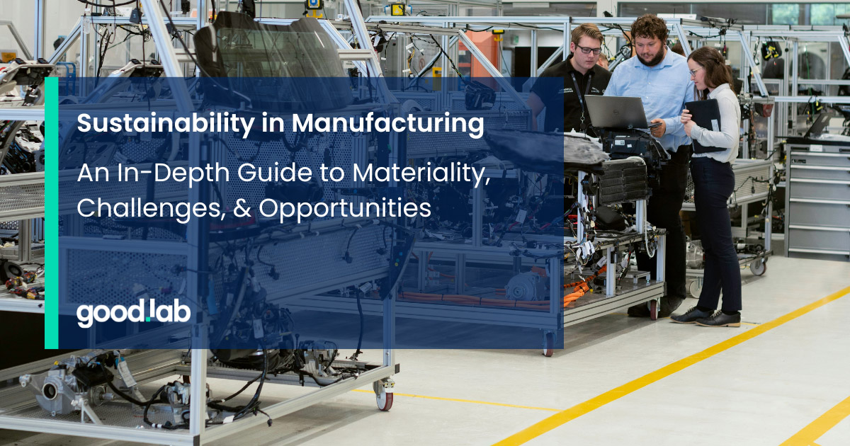 Sustainability in Manufacturing: An In-Depth Guide