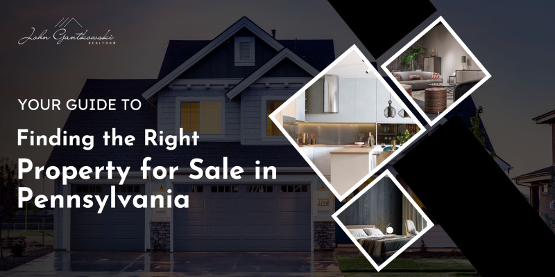 Your Guide to Finding the Right Property for Sale in Pennsylvania: johngantkowski — LiveJournal