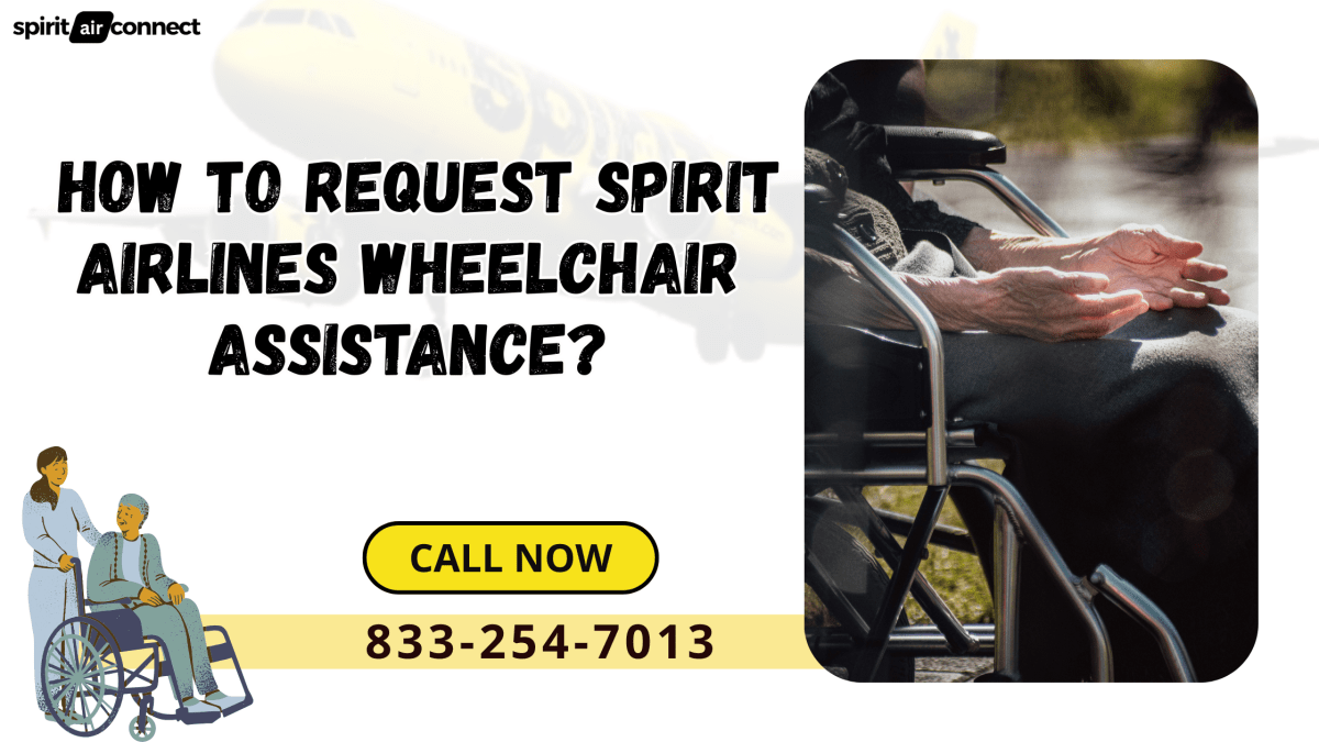 How to Request Spirit Airlines Wheelchair Assistance? – Spirit Air Connect