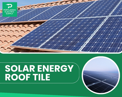 Bright Homes With Solar Energy Roof Tile | Author Portlandia Electric Supply | Sociomix