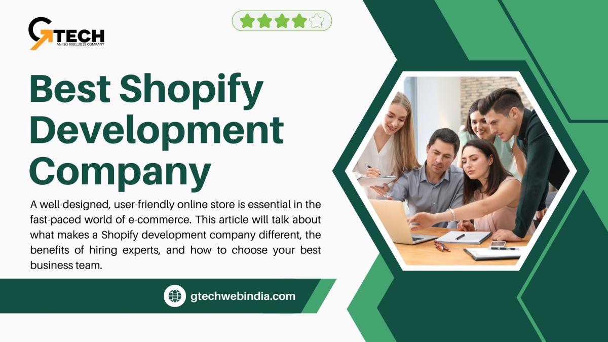 Why You Need A Reliable Shopify Development Agency | Author Gtechwebindia | Sociomix
