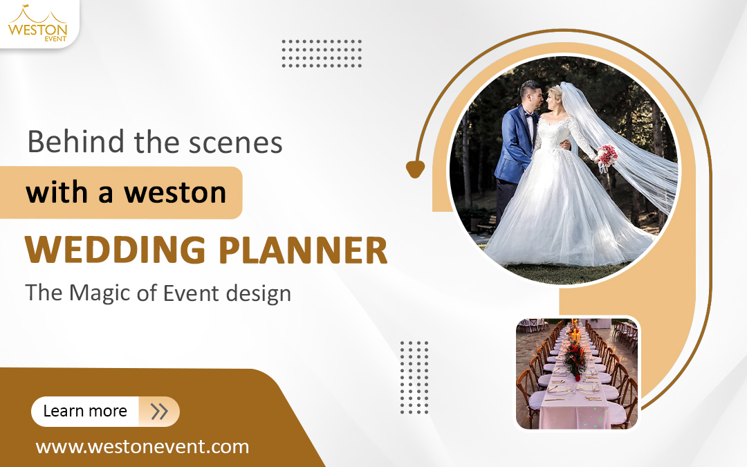 Behind the Scenes with a Weston Wedding Planner — The Magic of Event Design – Weston Event