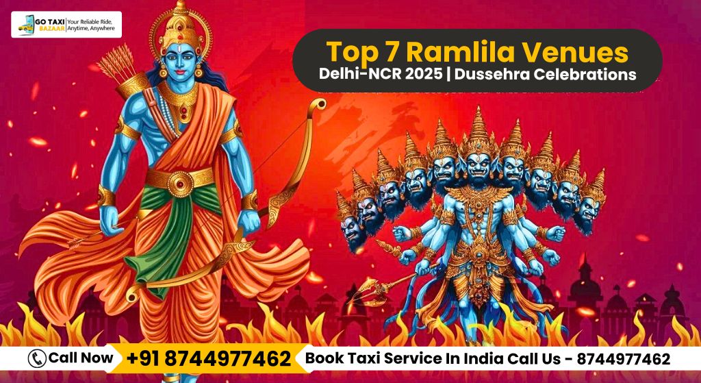 Top 7 Ramlila Venues Delhi-NCR 2025 | Dussehra Celebrations