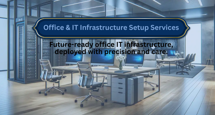 Comprehensive Office & IT Infrastructure Setup Services | Radiant Info Solutions