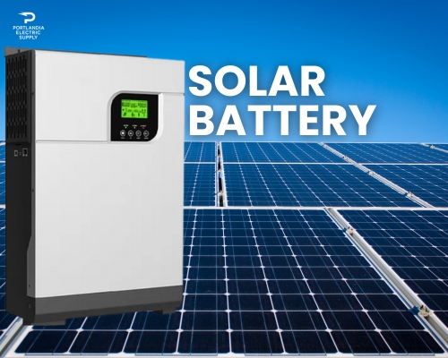 Explore the Simple Benefits of Having a Solar Battery at Home – Power Generation Products -Generaors, Solar panels, Inverters