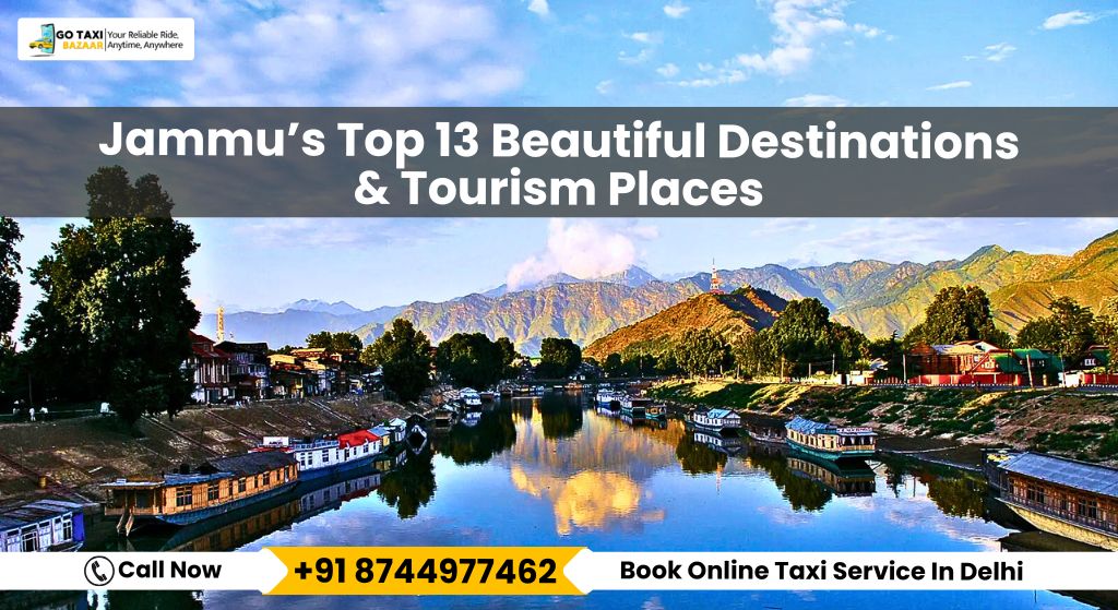 Jammu’s Top 13 Beautiful Destinations & Tourism Places