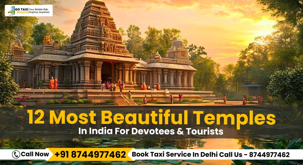Top 12 Most Beautiful Temples In India For Devotees & Tourists