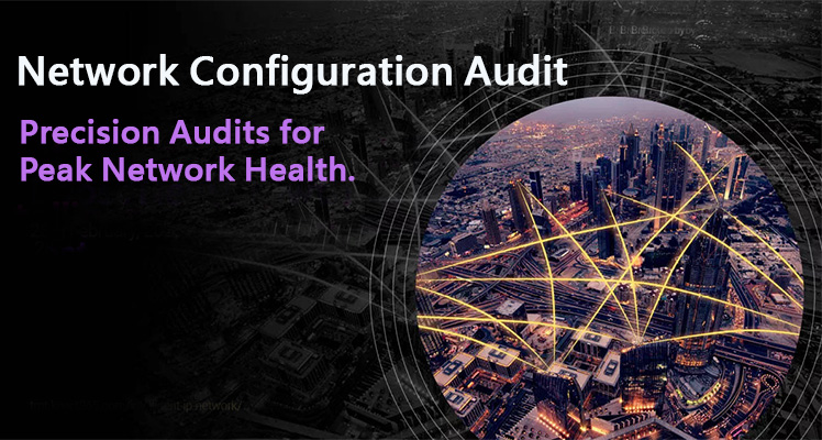 Audit for Network Devices – Secure & Optimize Your IT Infrastructure