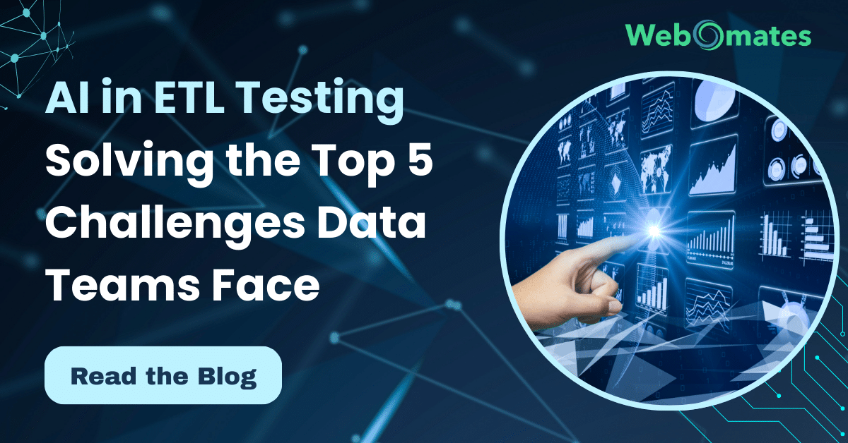 AI in ETL Testing: Solving Top 5 Challenges Data Teams Face