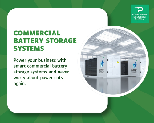 How Can Commercial Energy Storage Systems Make Businesses Stronger And Smarter Today? | Author Portlandia Electric Supply | Sociomix