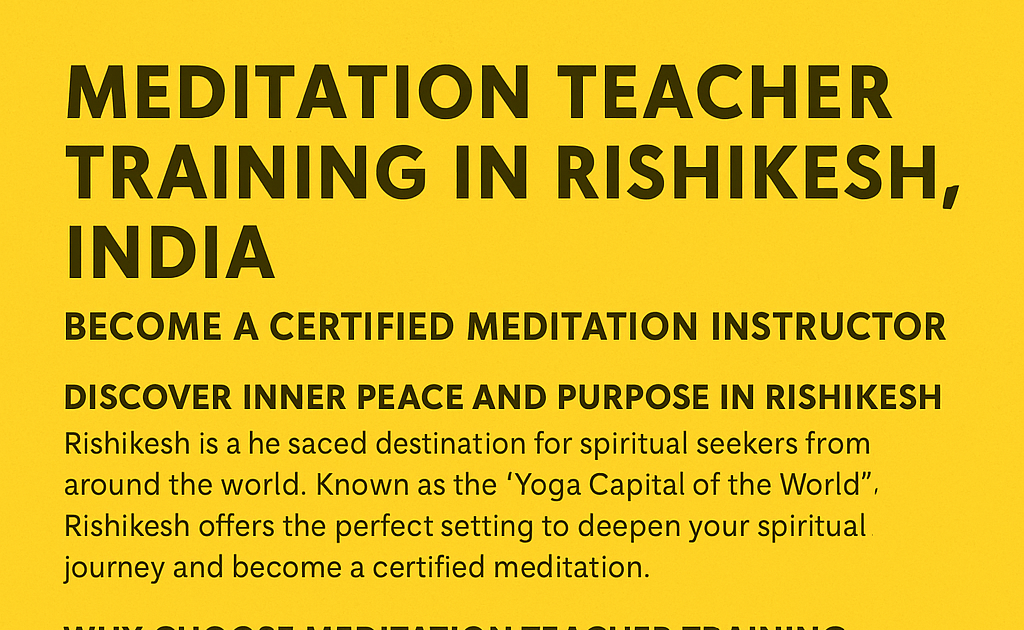 Meditation Teacher Training in Rishikesh, India | Become a Certified Meditation Instructor