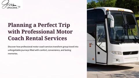 Planning a Perfect Trip with Professional Motor Coach Rental Services