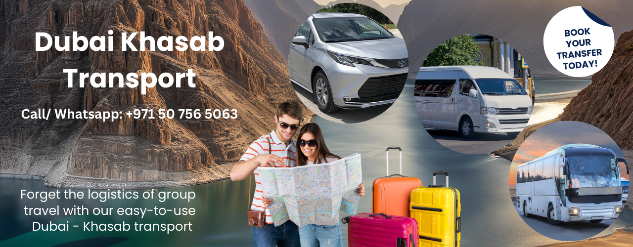 Dubai To Khasab Musandam Bus and Car Transport - GULF MUSANDAM TOURS