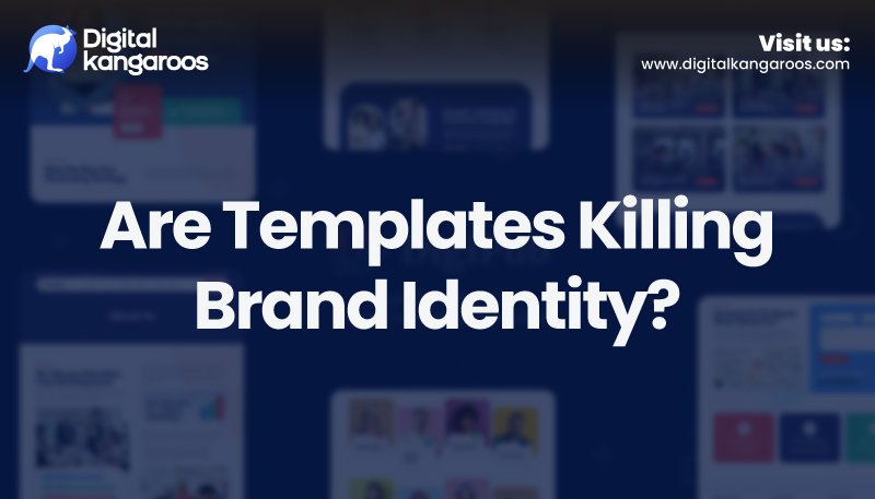 Are Templates Killing Brand Identity?