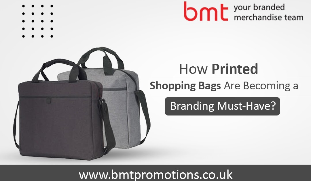 How Printed Shopping Bags Are Becoming a Branding Must-Have?