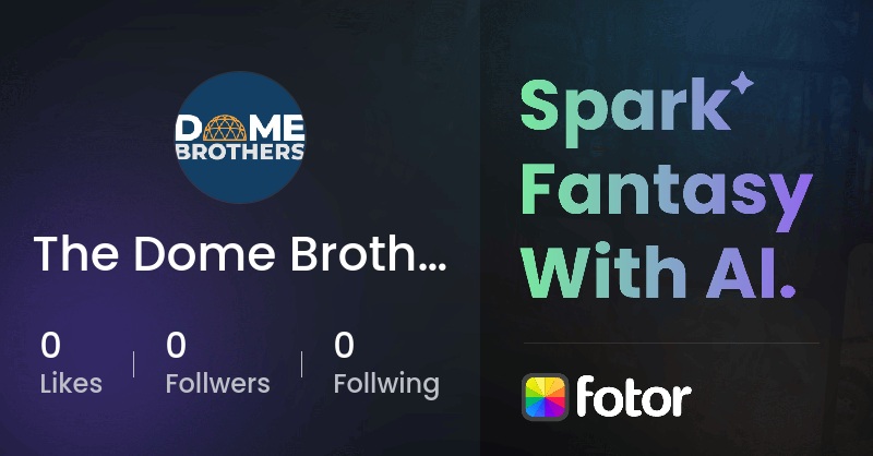 The profile of The Dome Brothers in AI Art Community & Gallery: Create, Share, Inspire | Fotor