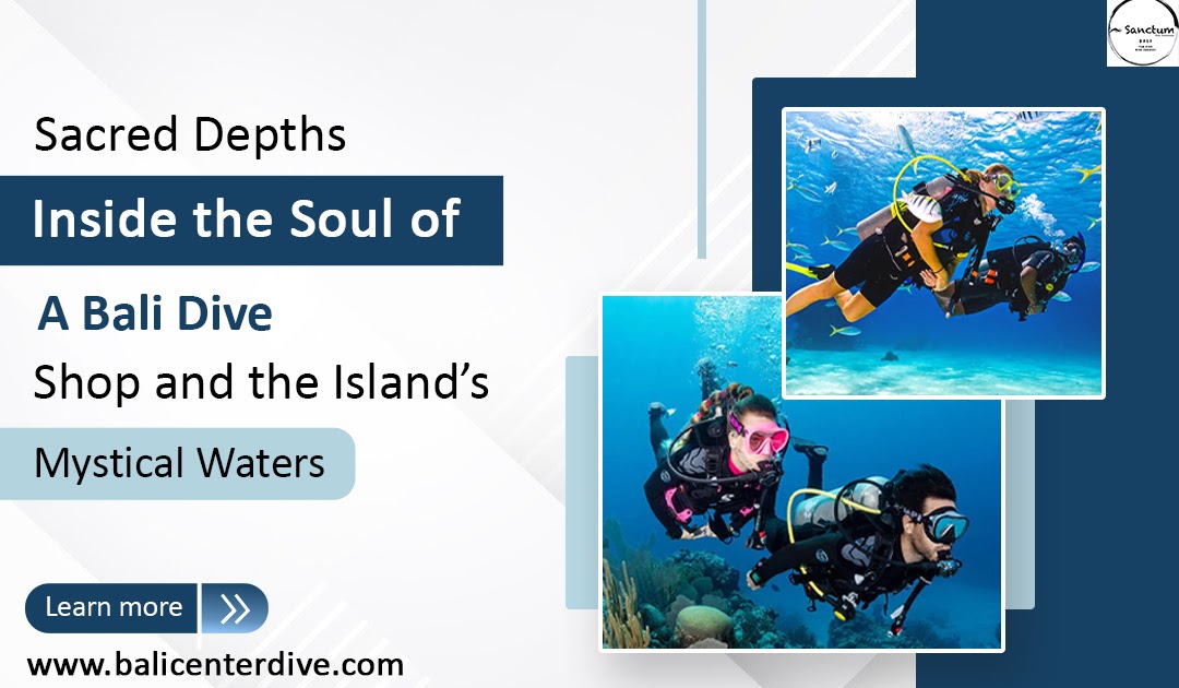 Sacred Depths: Inside the Soul of a Bali Dive Shop and the Island’s Mystical Waters