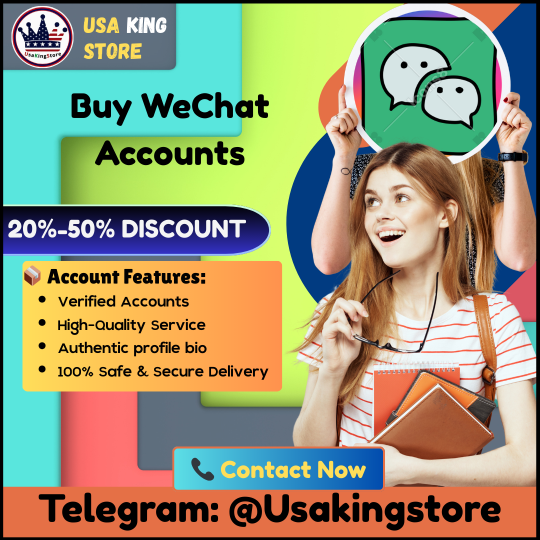 Buy WeChat Accounts - Usakingstore