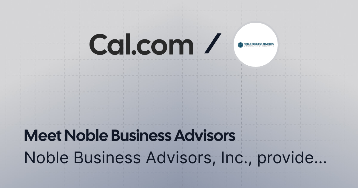 Noble Business Advisors | Cal.com