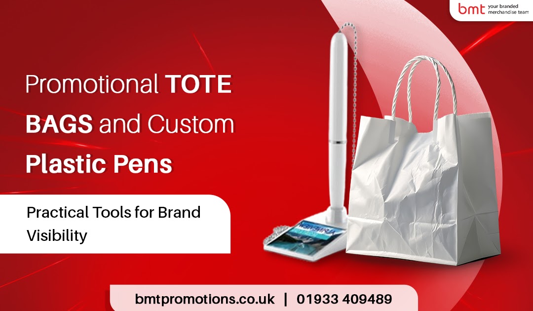 Promotional Tote Bags and Custom Plastic Pens: Practical Tools for Brand Visibility