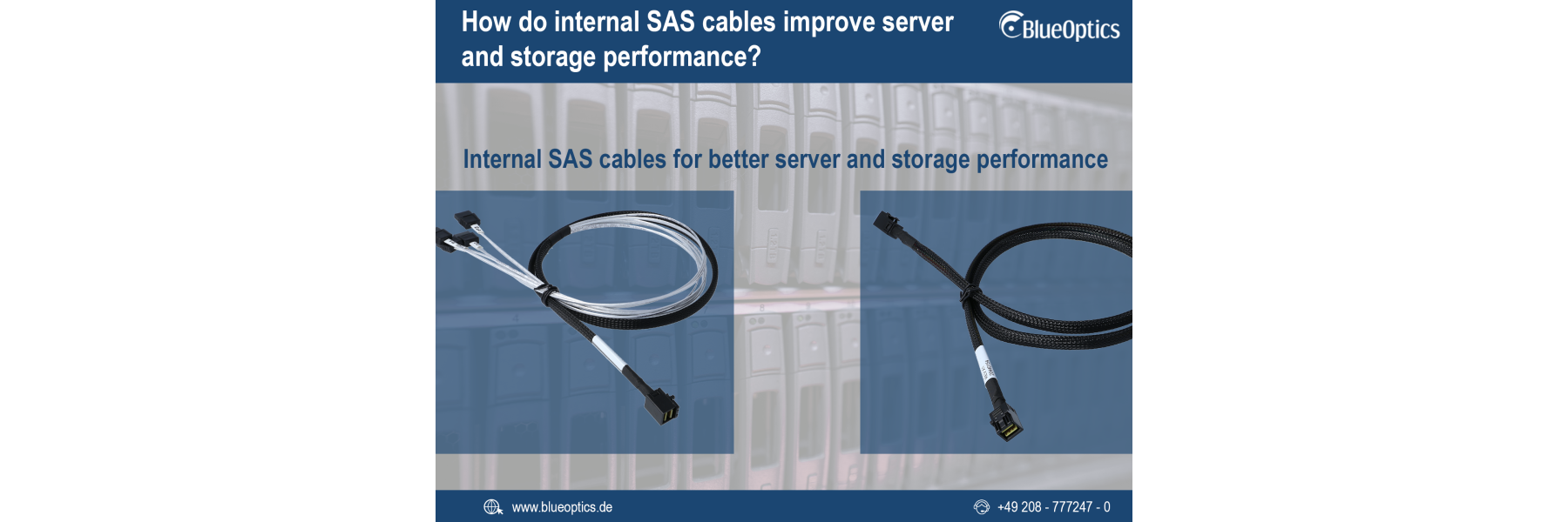 Interne SAS Kabel von BlueOptics für bessere Server und Speicherleist