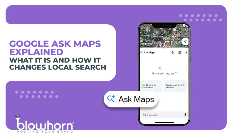 Google Ask Maps: What It Is and How It Changes Local Search