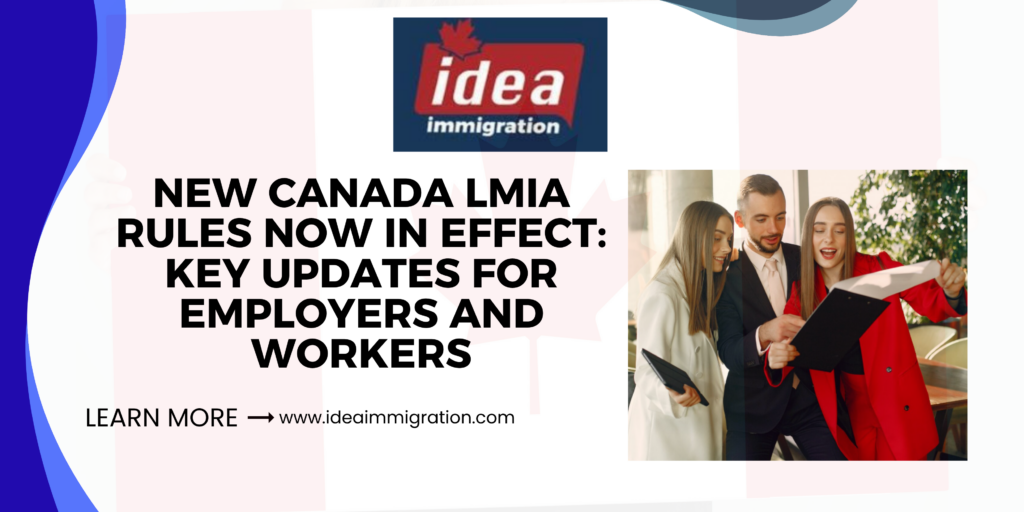New Canada LMIA Rules: Key Updates for Employers & Workers