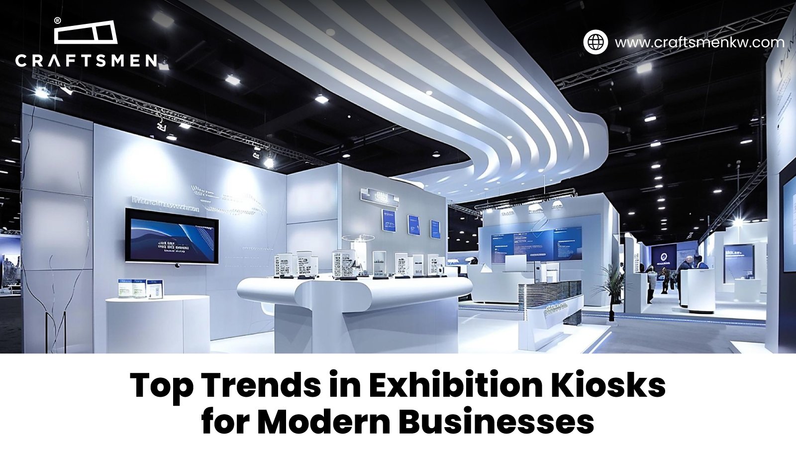 Top Trends in Exhibition Kiosks for Modern Businesses