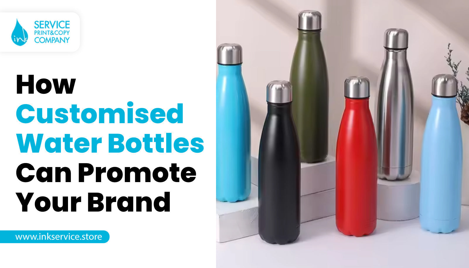 How Customised Water Bottles Can Promote Your Brand | Ink Service Kuwait  – Ink Service Online Store