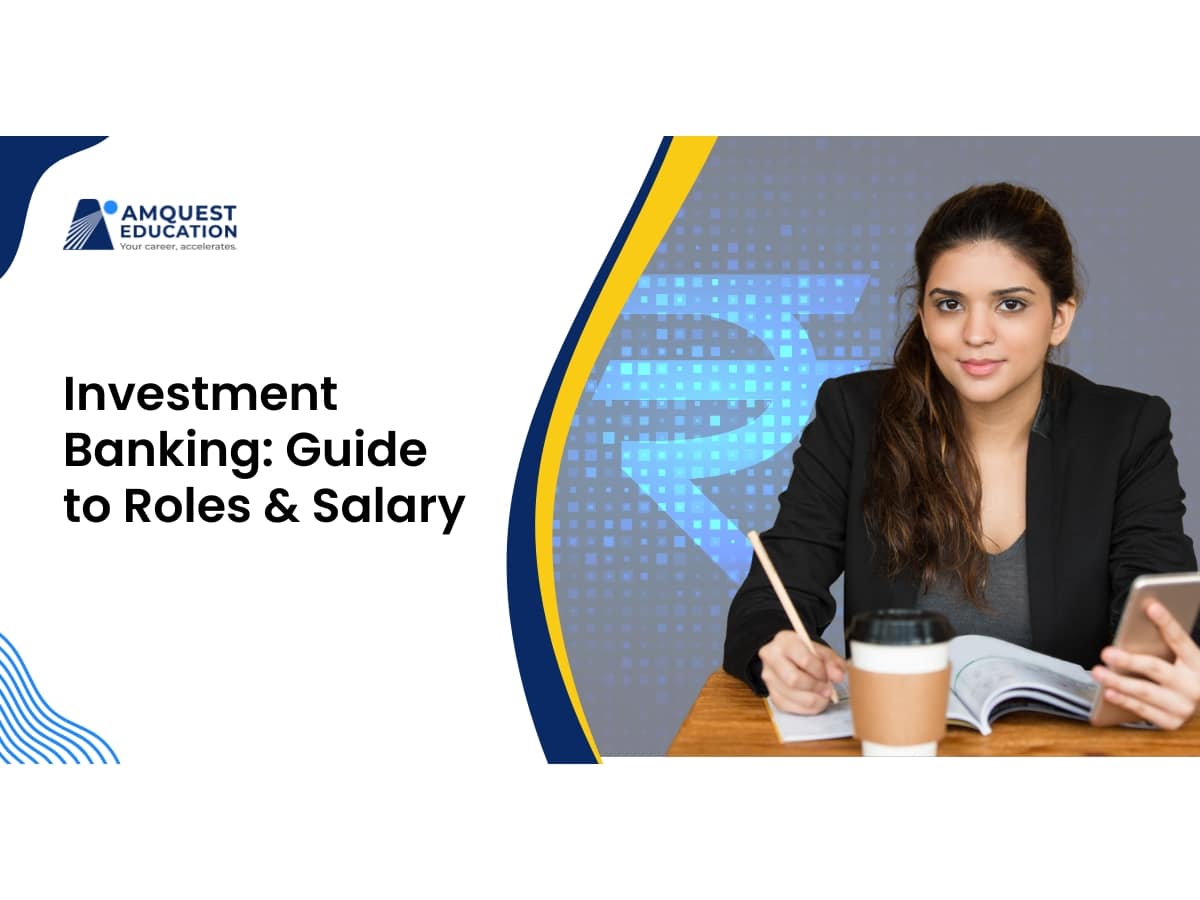 Investment Banking Career: Guide with Roles and Salary