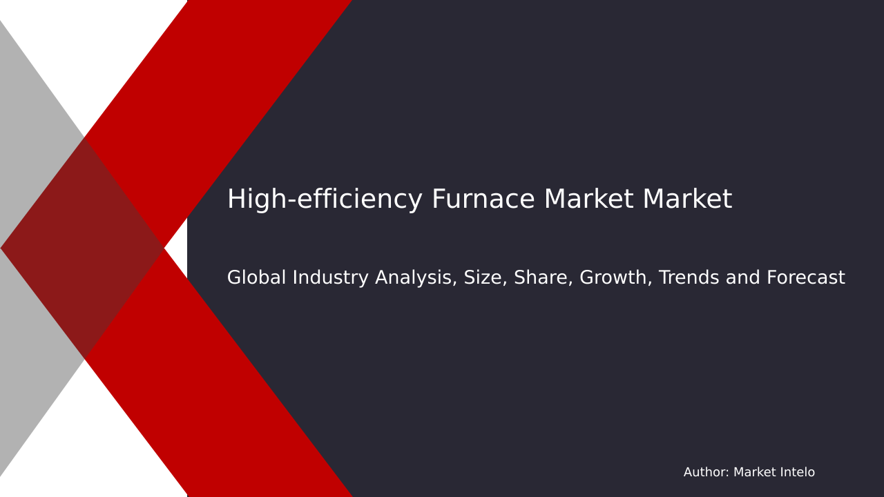 High-efficiency Furnace Market Research Report 2033