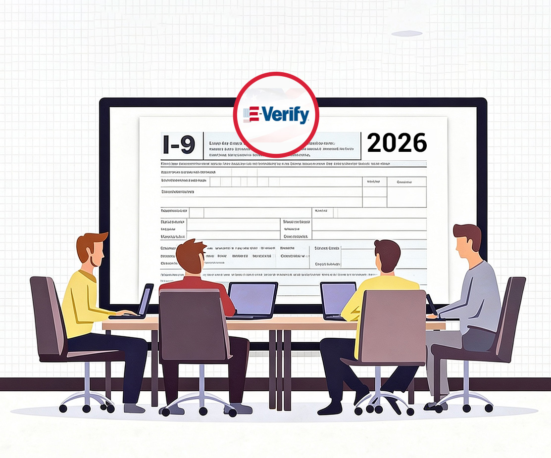 Stay Compliant in 2026: Form I-9 and E-Verify Updates Made Simple