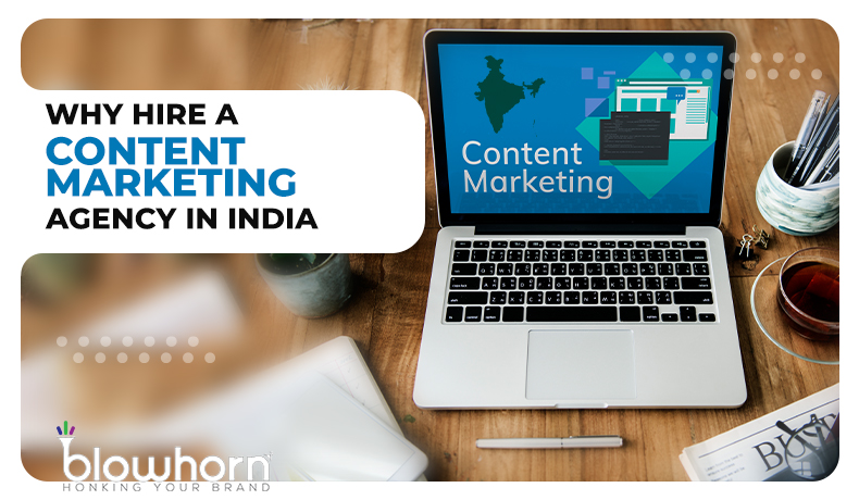 Why Hire a Content Marketing Agency in India