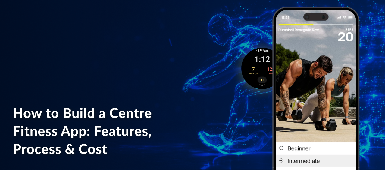6 Key Steps to Build a Centr Fitness App