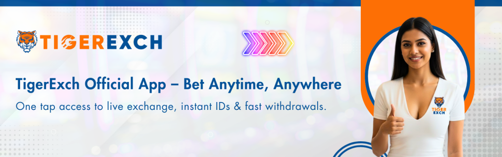 TigerExch App – India’s Trusted Online Betting Platform