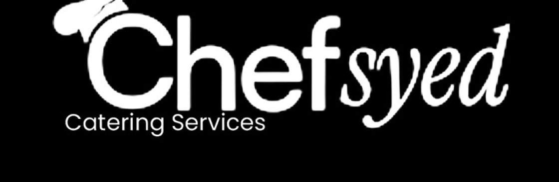 Chef Syed Catering Services Cover Image