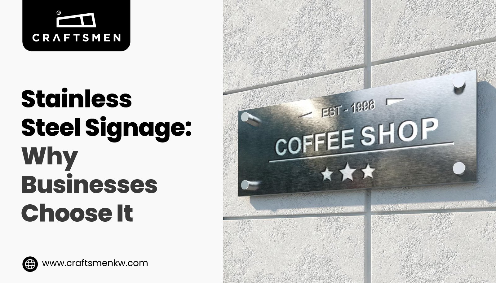 Stainless Steel Signage: Why Businesses Choose It