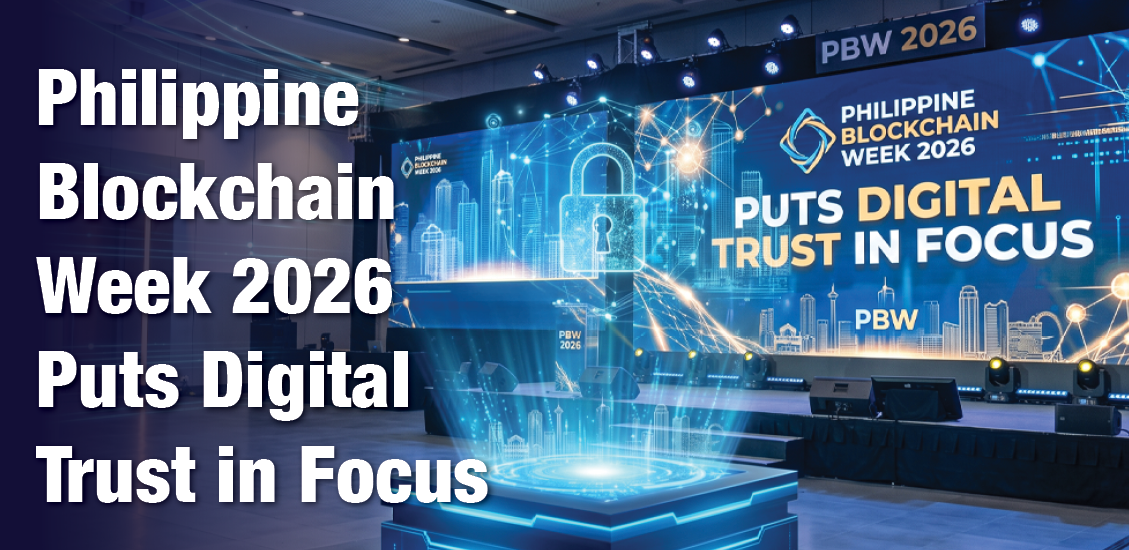 Philippine Blockchain Week 2026 Underscores Digital Trust