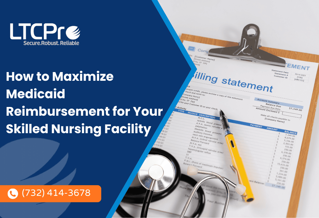 Maximize Medicaid Reimbursement: 2026 U.S. SNF Guide